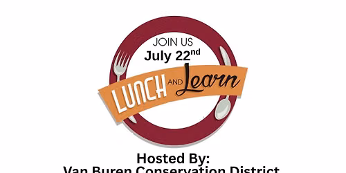 Lunch & Learn: Van Buren Conservation District