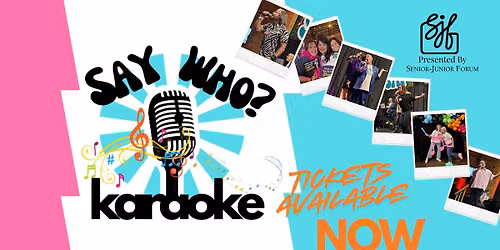 3rd Annual Say Who? Karaoke