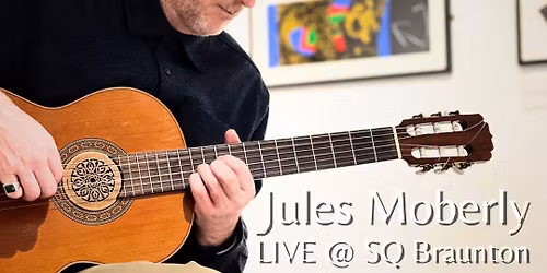 Jules Moberly LIVE @ SQ Bar & Restaurant (Solo Gig for BRAUNTON BEATS)