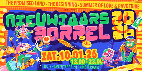 The Promised land, The Beginning, Summer of Love & Rave Tribe pres. \u201cDe Nieuwjaarsborrel 2026\u201d