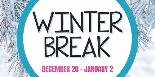 Winter Break 2025-2026