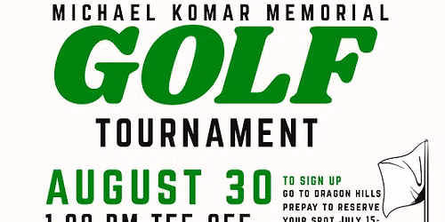 Michael Komar Memorial Golf Tournament