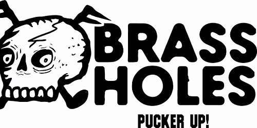 Brass Holes at Phil's Pub!