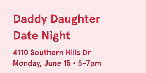 Daddy Daughter Date Night