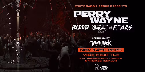 WRG Presents Perry Wayne - Blood, Sweat, and Fears Tour