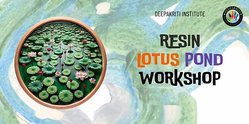 Lotus Pond Resin Art Workshop