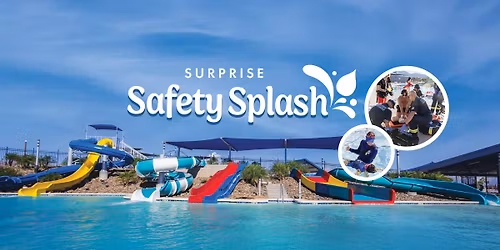 Surprise Safety Splash