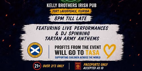 Scotland's On Fire - Tartan Army Party (Fort Lauderdale)