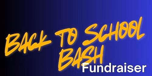 Back to School Bash