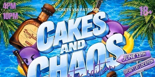 CAKES AND CHAOS