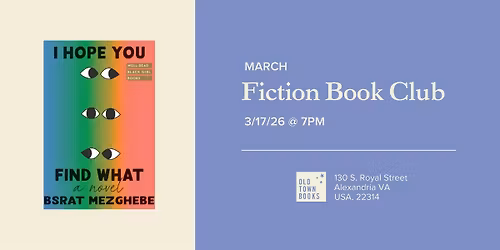 March Fiction Book Club: I Hope You Find What You're Looking For
