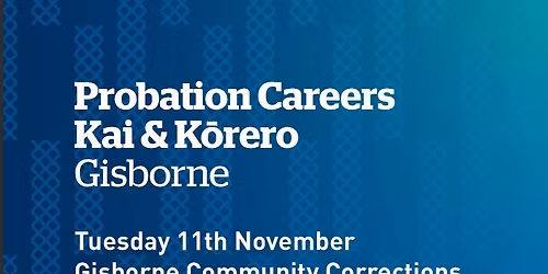 Gisborne Community Corrections Information Evening 