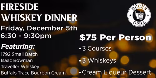 Fireside Whiskey Dinner