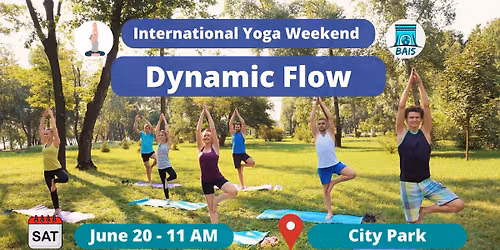 International Yoga Weekend: Dynamic Flow - BAIS