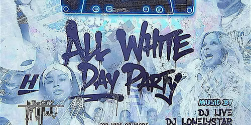 You, Me & RNB x All White x  Day Party