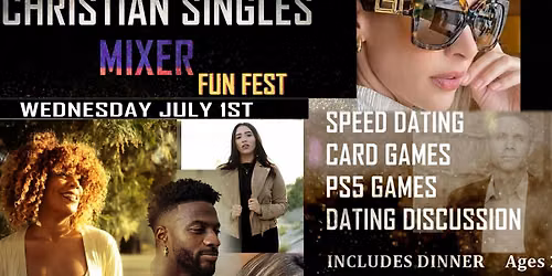 Christian Singles Mixer FUN FEST and Open Mic