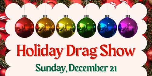 Holiday Drag Show