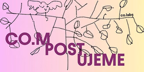 CO.MPOSTUJEME (kompostovac\u00ed workshop s Kokozou)