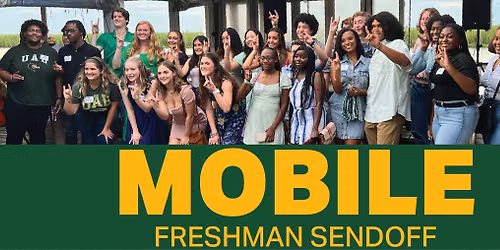 Mobile Freshman Sendoff