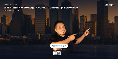 WPR Summit \u2014 Strategy, Awards, AI and the Q4 Power Play