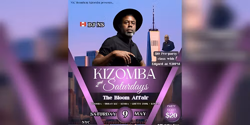 NYC Kizomba 2nd *Saturdays* with DJ NS [The Bloom Affair]