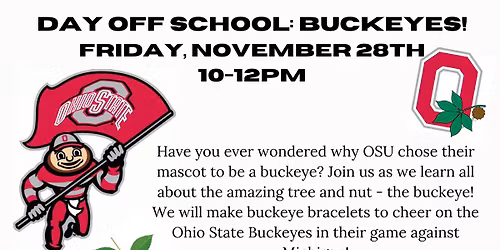 Day Off School: Buckeyes!