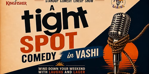 A Tight Spot - Comedy in Vashi