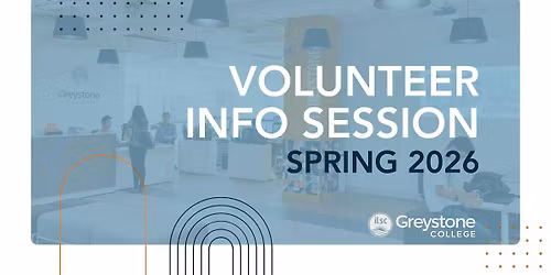 Volunteer Info Session: Connect with Community Leaders (Greystone College)