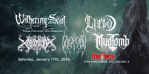 Withering Soul, Lurid, Xaemora, Niveous and Mudtomb at Livewire