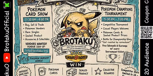 Brotaku: Pok\u00e9mon Champions Launch Celebration Tournament & TCG Card Show