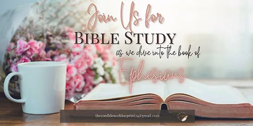 Bibles and Coffee: Ephesians Bible Study