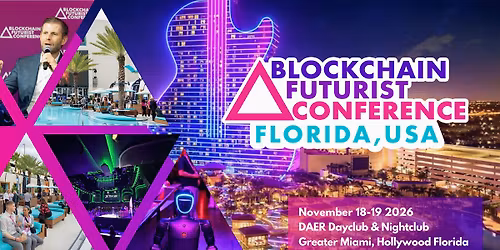 2026 Blockchain Futurist Conference - FLORIDA, USA