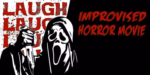 Improvised Horror Movie