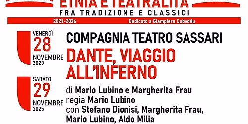 XXXV FESTIVAL ETNIA E TEATRALIT\u00c1 - COMPAGNIA TEATRO SASSARI "DANTE, VIAGGIO ALL'INFERNO" di M.Lubino
