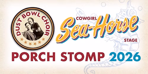 The Dust Bowl Choir play Porch Stomp 2026