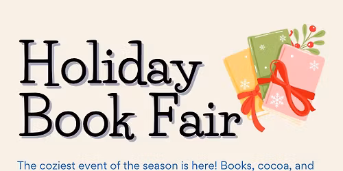 Holiday Book Fair \u2728\ud83d\udcda\u2744\ufe0f