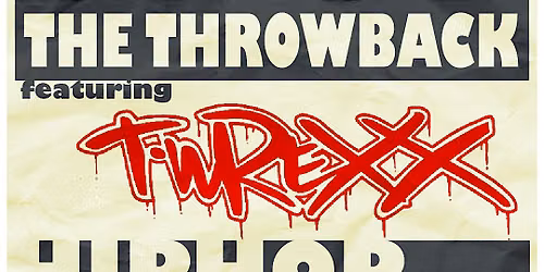 The Throwback ft. TWREXX
