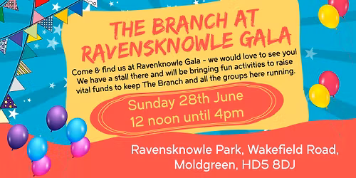The Branch at Ravensknowle Gala