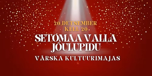 Setomaa valla j\u00f5ulupidu