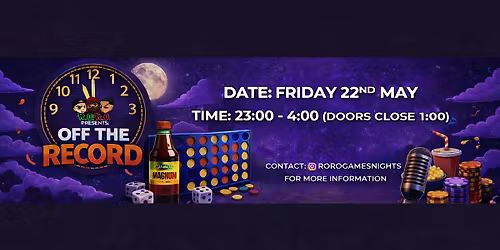 RORO PRESENTS - OFF THE RECORD GAMES NIGHT