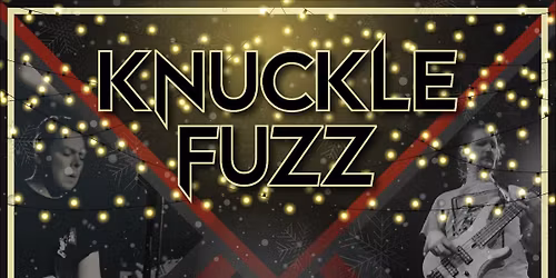 Knuckle Fuzz - Parish Xmas Party! 
