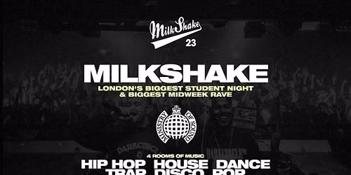 Milkshake, Ministry of Sound | London's Biggest Student Night \ud83d\udd25 Sept 8th 2026 \ud83c\udf0d (Freshers Warm Up!)