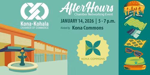 AfterHours Networking Event Hosted by Kona Commons