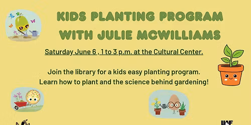 Kids Planting Program with Julie McWilliams