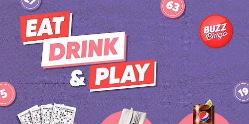 Eat, Drink & Play - Buzz Bingo Metro Centre 26\/02