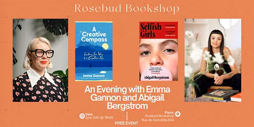 Rosebud Bookshop - Author Event - Emma Gannon & Abigail Bergstrom
