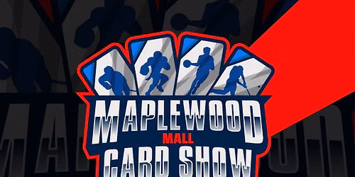 Maplewood Mall THE ORIGINAL Sports Card Show