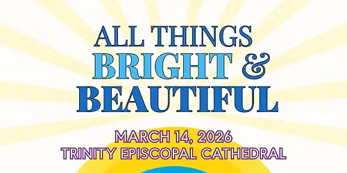 PHXGMC Presents: All Things Bright & Beautiful 
