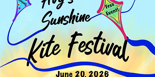 Avy's Sunshine Kite Festival (3rd Annual)