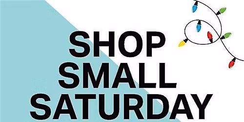 SHOP SMALL SATURDAY!
